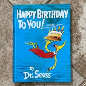 Happy Birthday to You! Book by Dr. Seuss